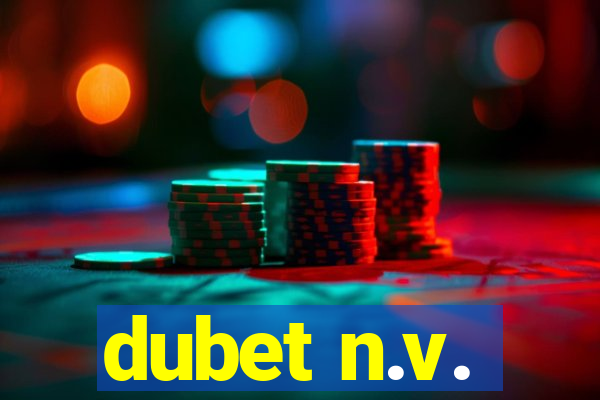 dubet n.v.